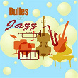 Bulles de Jazz (Comptines Swing, Groove et Jazz) | Marie Martinelli