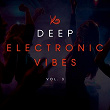 Deep Electronic Vibes, Vol. 3 | Drumman, Captain Gee