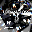 Urban Gloss (20 Groovy Deep City Beats), Vol. 1 | Carl Solar