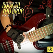 Rock 'Til You Drop, Vol. 4 | William Burns