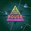 The House Philosophy (20 Dance Floor Burners), Vol. 3 | Pascal Groove