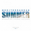 Mediterranean Summer (20 Amazing Lounge Anthems), Vol. 1 | Cut Groove
