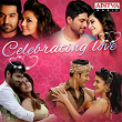 Celebrating Love | Sagar, Suchitra