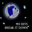 Break It Down (20 Hits) | Natalie Gang