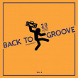 Back to Groove (20 Amazing Deep-House Tunes), Vol. 2 | Silk Yander