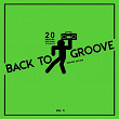 Back to Groove (20 Amazing Deep-House Tunes), Vol. 4 | Sander Loveland