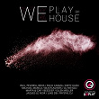 We Play House #002 | Peverell, Paco Caniza