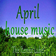 April House Music (Deephouse Meets Proghouse Music Compilation) | Godfather