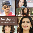 Allu Arjun's Alluring Ladies | Adnan Sami