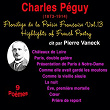 Florilège de la poésie française, vol. 13: Charles Péguy (1873-1917) (9 poèmes) | Pierre Vaneck