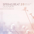 Spring Beat Occasion (2016 Edition) (20 Deep-House Smoothies), Vol. 1 | Kesho Haran