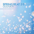 Spring Beat Occasion (2016 Edition) (20 Deep-House Smoothies), Vol. 4 | Joseph B
