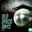 Old Disco Days, Vol. 2 | Stone Silk