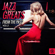 Jazz Greats from the Past, Vol. 2 | Glenn Miller