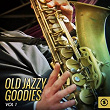 Old Jazzy Goodies, Vol. 1 | Harlem Hamfats