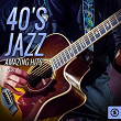 40's Jazz Amazing Hits, Vol. 4 | Frank Sinatra