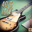 40's Jazz Unforgettable Sounds, Vol. 1 | Abe Lyman