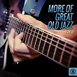More of Great Old Jazz, Vol. 3 | Sam Donahue