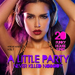 A Little Party Never Killed Nobody, Vol. 7 (20 Funky House Tunes) | Frank Donovan