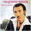 Non piangere | Di Quinto Rocco