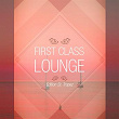 First Class Lounge -, Vol. St. Tropez | Man In A Room