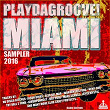Playdagroove! Miami Sampler 2016 (Radio Edition) | Jason Rivas