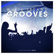 White Island Grooves - Club Edition 2016 | Mark Bale, Ton Don