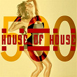 House of House (500th) | Matthias Freudmann