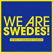 We Are Swedes! (The Best House Made In Sweden) | Francesco Diaz, Young Rebels