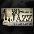 20 Classiques du Jazz : The Blues Edition | Aretha Franklin