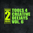 Tools for Creative Deejays, Vol. 6 | Detroit 95 Drums