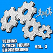 Techno & Tech House Expressions, Vol. 3 | Sinsoneria