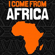 I Come from Africa | Spilulu