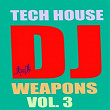Tech House DJ Weapons, Vol. 3 | Jason Rivas, Kenji Shk
