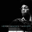 Herbie Hancock: Takin' Off | Herbie Hancock