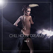 Chill House Dreams, Vol. 2 | Daniel Williamsen