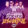 Descontrol (feat. Jay Herre, Javi Calzada) | Clase A
