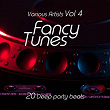 Fancy Tunes (20 Deep Party Beats), Vol. 4 | Ron John