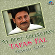 My Best Collection - Tapas Pal | Amit Kumar