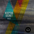 Keep the Secret, Vol. 13 | Alex Moiss