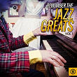 Remember the Jazz Greats, Vol. 1 | Stuff Smith