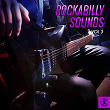 Rockabilly Sounds, Vol. 3 | Ray Scott