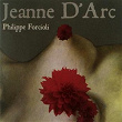 Jeanne d'Arc | Philippe Forcioli