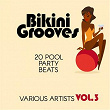 Bikini Grooves (20 Pool Party Beats), Vol. 3 | Jack Segret