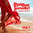 Bye Bye Summer! (Best of Deep Summer 2016), Vol. 1 | Suburban Soul System