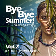 Bye Bye Summer! (Best of Deep Summer 2016), Vol. 2 | Electronique Champagne
