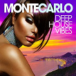 Monte Carlo Deep House Vibes | Shamika Cox