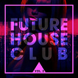 Future House Club, Vol. 2 | Asino, Jay Double U