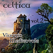 Celtica: Viaggio medioevale, Vol. 2 | Celtic Dream Band