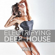 Electrifying Deep House, Vol. 2 | Dr Beat